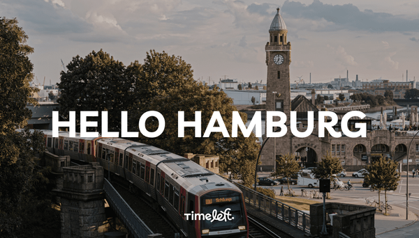 TIMELEFT IS COMING TO HAMBURG - Seize your opportunity and take a seat!